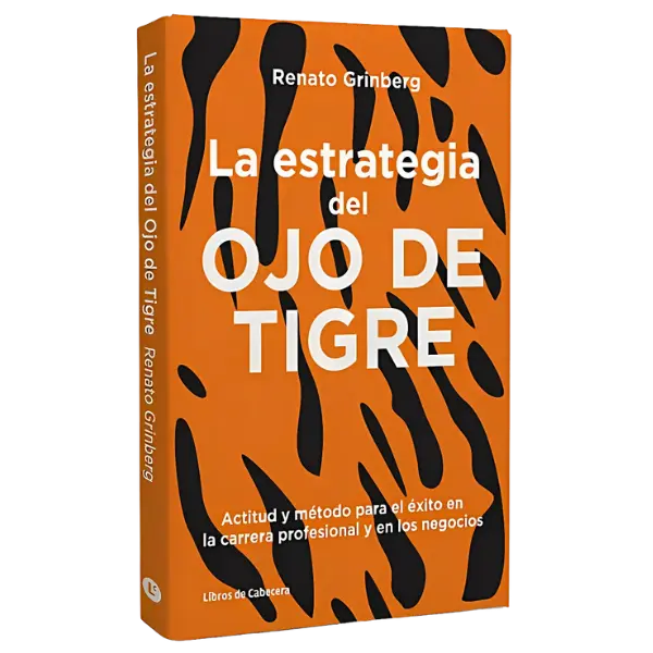 Libro La estrategia del Ojo de Tigre. Actitud y método para el éxito en la carrera profesional y en los negocios.