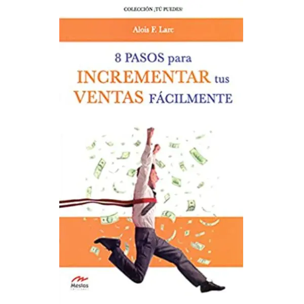 Libro Ocho pasos para incrementar tus ventas fácilmente