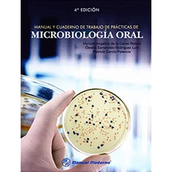 Libro Manual y cuaderno de trabajo de prácticas de Microbiología Oral