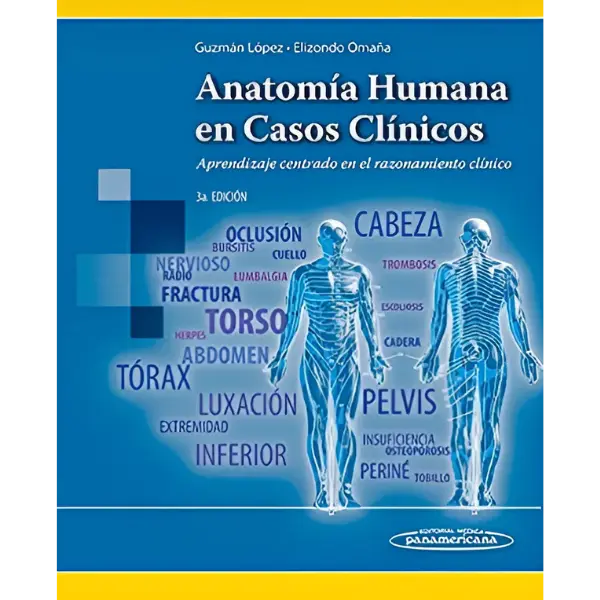 Libro Anatomía Humana en Casos Clínicos. Aprendizaje centrado en el razonamiento clínico 3.ª edición