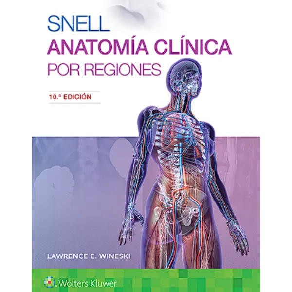 Libro Snell. Anatomía clínica por regiones