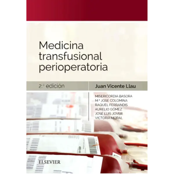 Medicina transfusional perioperatoria 2.ª Edición