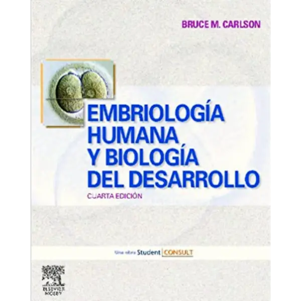 Libro Embriología humana y biología del desarrollo 4.ª Edición