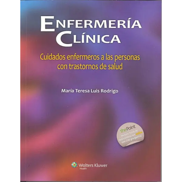 Libro Enfermería clínica: Cuidados enfermeros a las personas con trastornos de salud