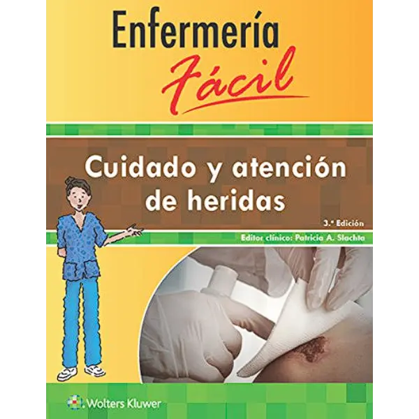 Libro Enfermería fácil. Cuidado y atención de heridas 3.ª Edición