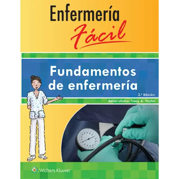 Fundamentos de enfermería - Enfermería fácil 2.ª Edición