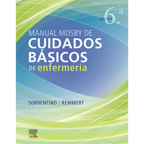 Libro Manual Mosby de cuidados básicos de Enfermería 6.ª Edición