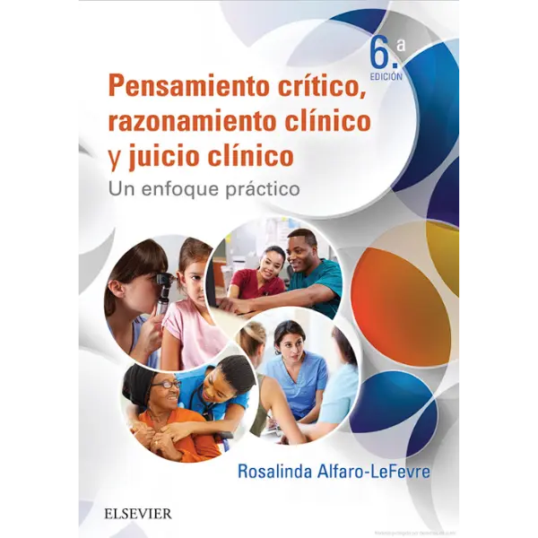 Libro Pensamiento crítico, razonamiento clínico y juicio clínico en enfermería 6.ª Edición