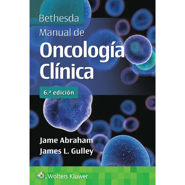 Libro Bethesda Manual de Oncología clínica 6.ª Edición