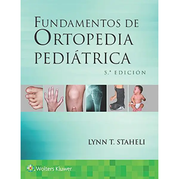 Libro Fundamentos de ortopedia pediátrica 5.ª Edición