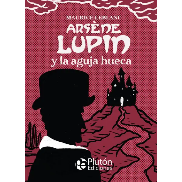 Libro Arséne Lupin y la aguja hueca