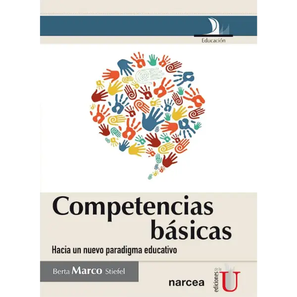 Libro Competencias básicas. Hacia un nuevo paradigma educativo.