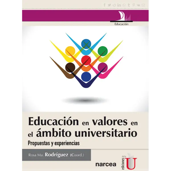 Libro Educación en valores en el ámbito universitario. Propuestas y experiencias.