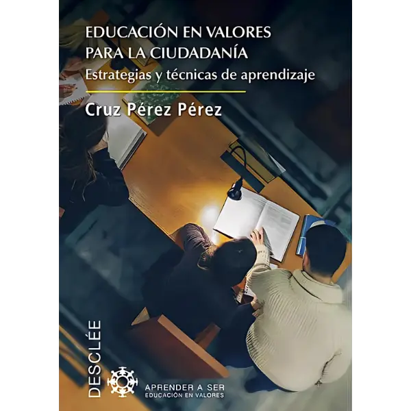 Libro Educación en valores para la ciudadanía. Estrategias y técnicas de aprendizaje