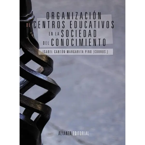 Libro Organización de centros educativos en la sociedad del conocimiento