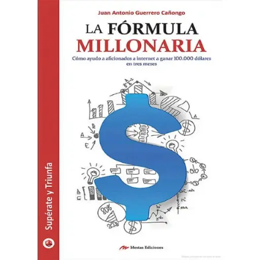 Libro La fórmula Millonaria.