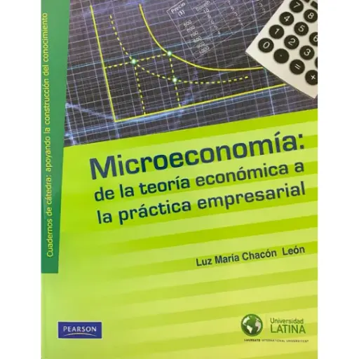 Libro Microeconomía: de la teoría económica a la práctica empresarial