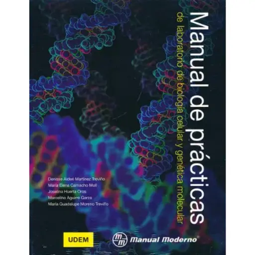 Libro Manual de prácticas del laboratorio de biología celular y genética molecular