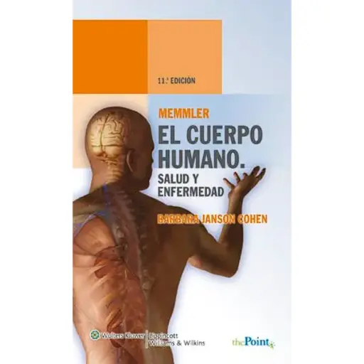 Libro Memmler. El cuerpo humano. Salud y enfermedad