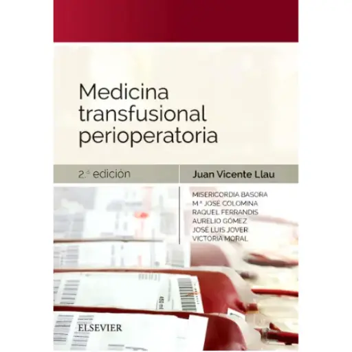 Medicina transfusional perioperatoria 2.ª Edición