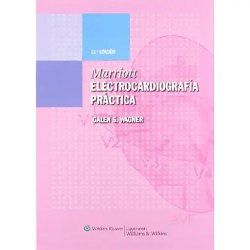 Libro Marriott: Electrocardiografía Práctica 