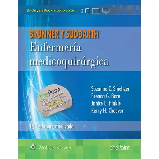 Libro Brunner y Suddarth. Enfermeria medicoquirúrgica 12.ª Edición