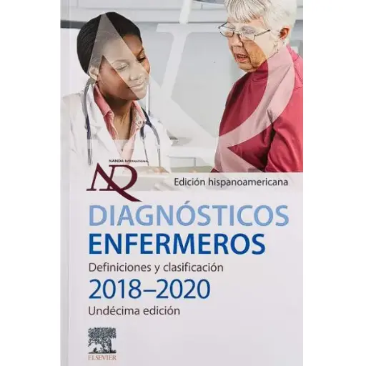 Libro Diagnósticos enfermeros. Definiciones y clasificación 2018-2020 11.ª Edición