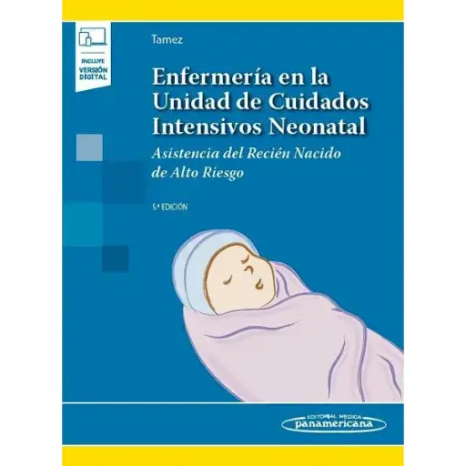 Libro Enfermería En La Unidad De Cuidados Intensivos Neonatal 5.ª Edición