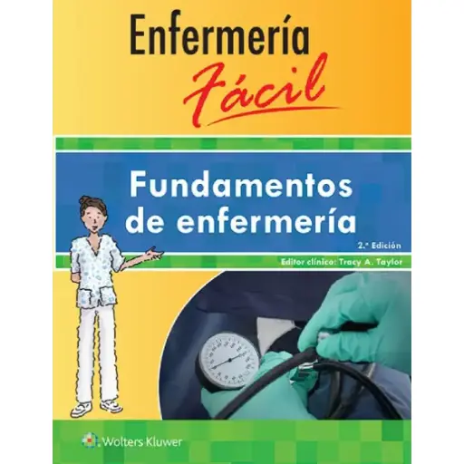 Fundamentos de enfermería - Enfermería fácil 2.ª Edición