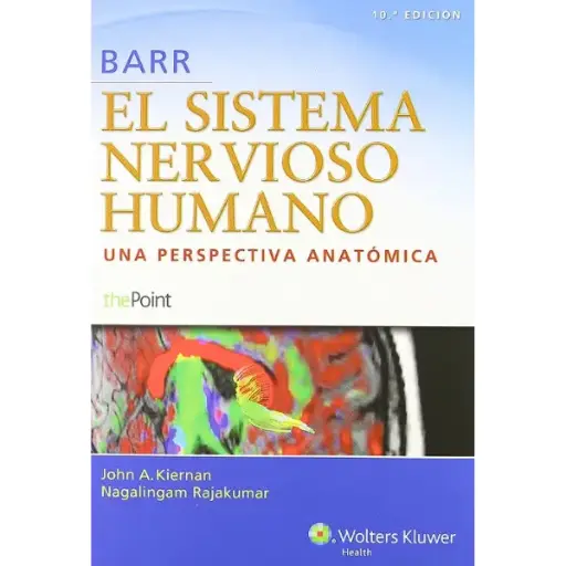 Libro Barr. El sistema nervioso humano 10.ª Edición.