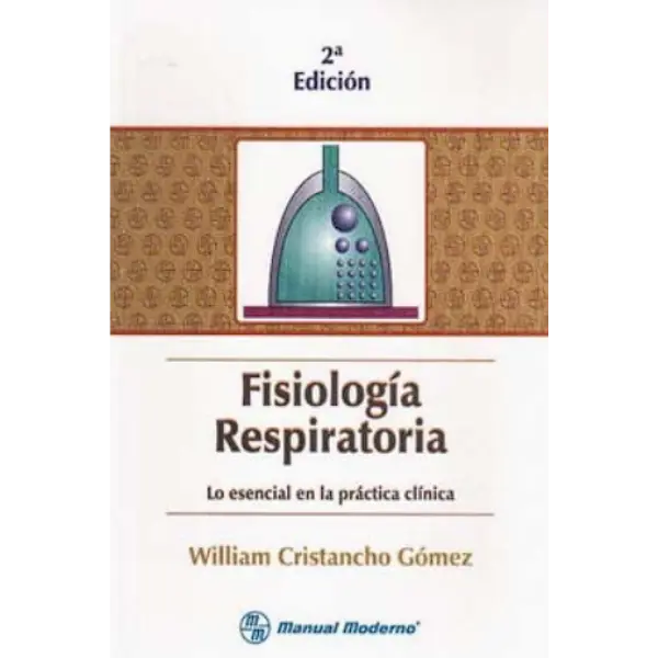 Libro Fisiología Respiratoria 2.ª Edición.