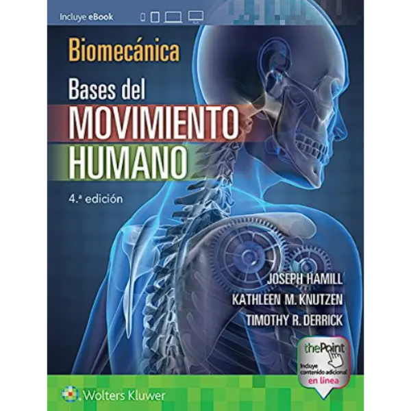 Libro Biomecánica. Bases del movimiento humano 4.ª Edición.