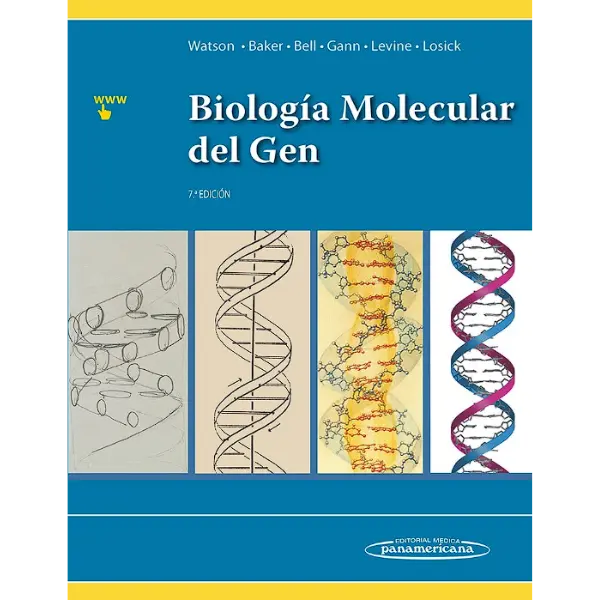 Libro Biología Molecular del Gen 7.ª Edición.