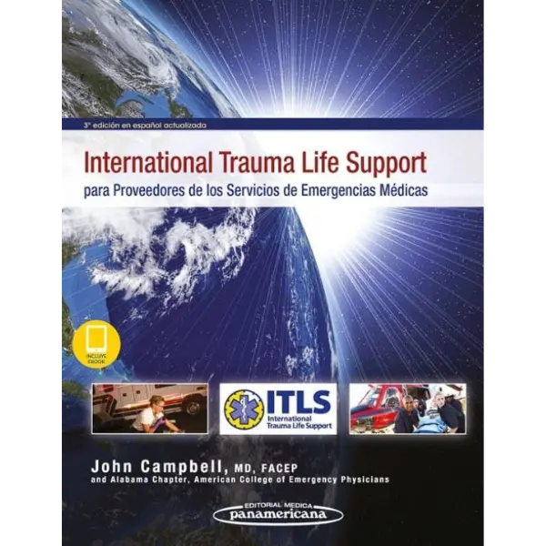 Libro International Trauma Life Support para Proveedores de los Servicios de Emergencias Médicas (incluye versión digital) 3.ª Edición