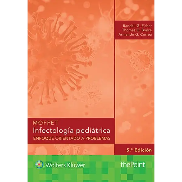 Libro Moffet. Infectología Pediátrica 5.ª Edición
