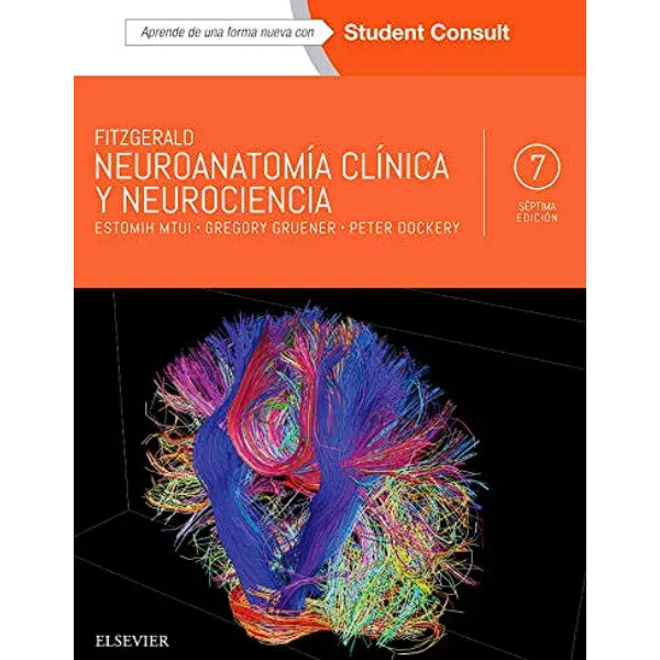 Libro Neuroanatomía clínica y neurociencia 7.ª Edición