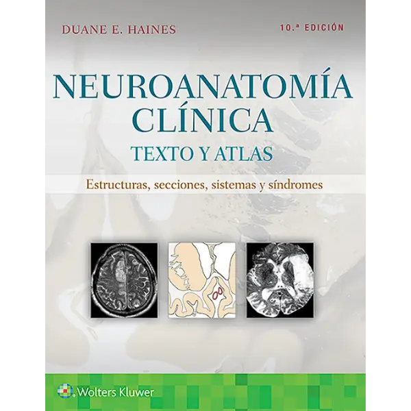 Libro Neuroanatomía Clínica. Texto y atlas 10ª Edición