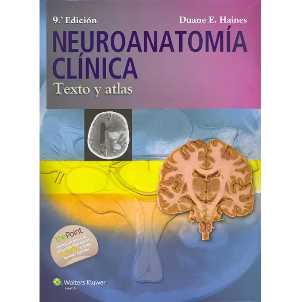 Libro Neuroanatomía clínica: Texto y atlas 9.ª Edición