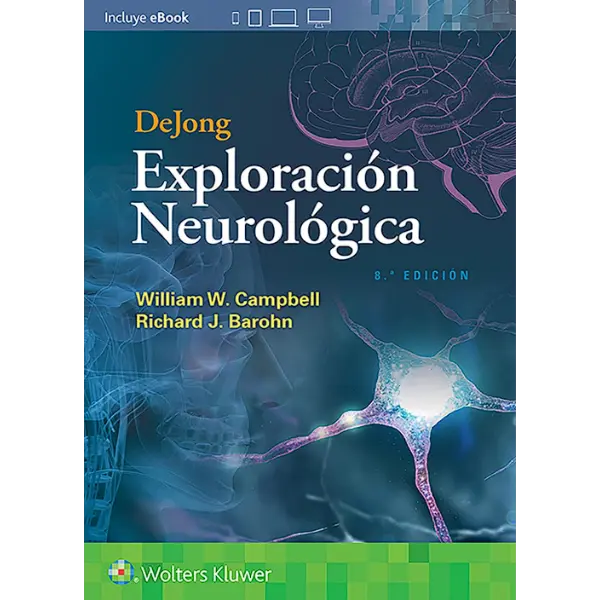 Libro DeJong. Exploración neurológica 8.ª Edición