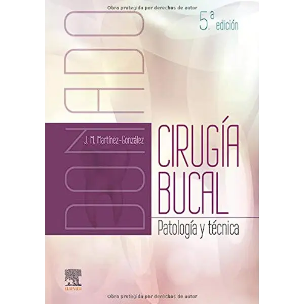 Libro Donado. Cirugía bucal 5.ª Edición