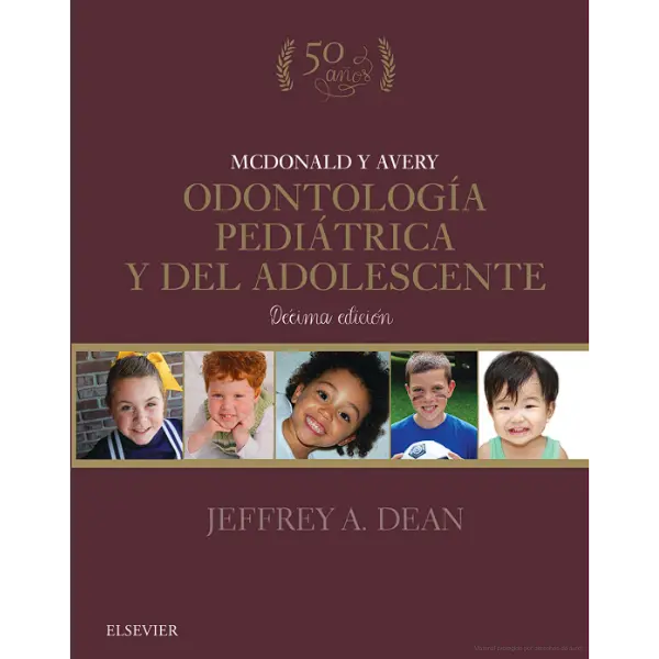 Libro McDonald y Avery. Odontología pediátrica y del adolescente 10.ª Edición