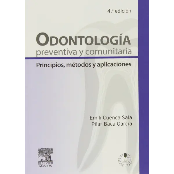 Libro Odontología preventiva y comunitaria 4.ª Edición
