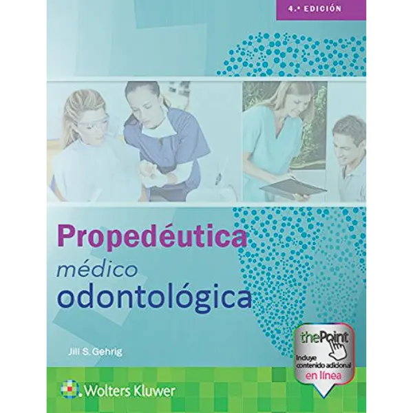 Libro Propedéutica Médico Odontológica 4.ª Edición