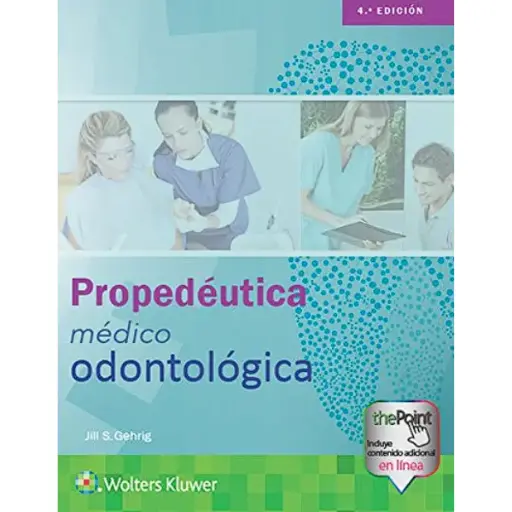 Libro Propedéutica Médico Odontológica 4.ª Edición