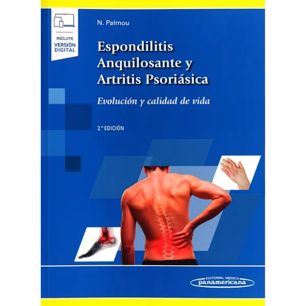 Libro Espondilitis Anquilosante y Artritis Psoriásica (incluye versión digital) 2.ª Edición