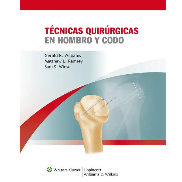 Libro Técnicas quirúrgicas en hombro y codo