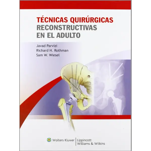 Libro Técnicas quirúrgicas reconstructivas en el adulto
