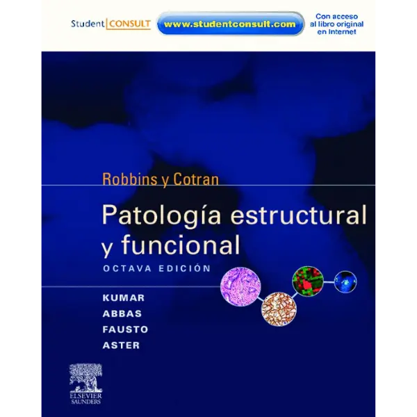 Libro Compendio de Robbins y Cotran: patología estructural y funcional 8.ª Edición