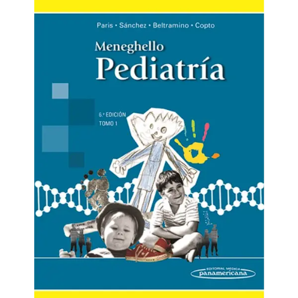 Libro Meneghello. Pediatría 6.ª Edición Tomo 1