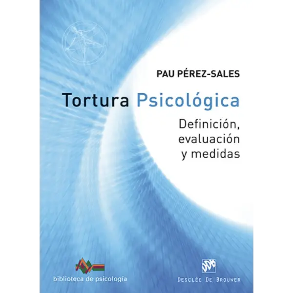 Libro Tortura psicológica Definición, evaluación y medidas
